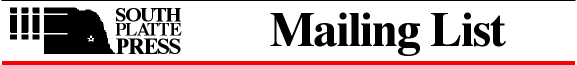 South Platte Press: Mailing List