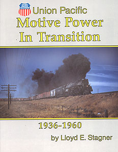 Union Pacific Motive Power In Transition
